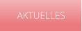 AKTUELLES